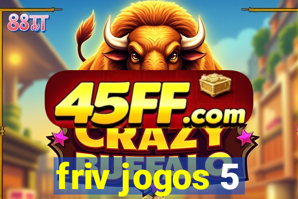 friv jogos 5
